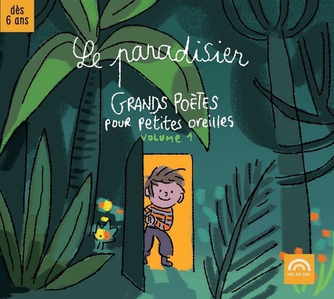 Georges Brassens et Paul Verlaine - Le paradisier - Grands poètes pour petites oreilles, Volume 1. 1 CD audio