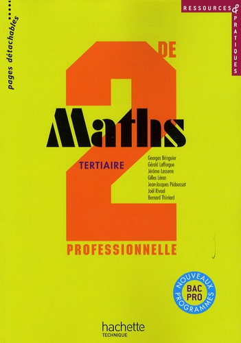 Georges Bringuier et Gérald Lafforgue - Maths tertiaire 2de professionnelle.