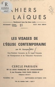 Georges Bru et A.-M. Saleix - Les visages de l'Église contemporaine.