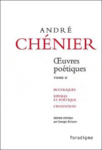 Georges Buisson - André Chénier - Oeuvres poétiques, Tome 2.
