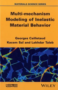 Multi-Mechanism Modeling of Inelastic Material Behavior