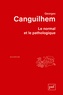 Georges Canguilhem - Le normal et le pathologique.