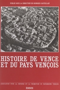 Georges Castellan - Histoire de Vence et du Pays Vençois.