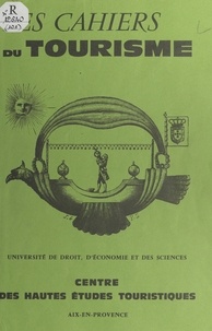 Georges Cazes et  Centre des hautes études touri - Les stratégies dans le domaine de la production et de la distribution des voyages touristiques.