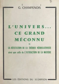 L'univers, ce grand méconnu