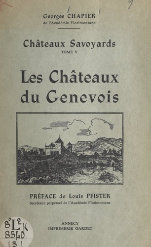Châteaux savoyards (5). Les châteaux du Genevois