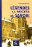 Georges Chapier - Légendes et récits de Savoie.