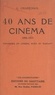Georges Charensol - 40 ans de cinéma, 1895-1935 - Panorama du cinéma muet et parlant.