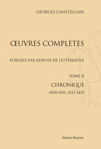 Georges Chastellain - Oeuvres complètes - Pack en 8 volumes.