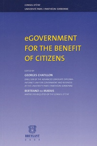 Georges Chatillon et Bertrand Du Marais - eGovernment For the Benefit of Citizens - Proceedings from the Colloquium organised in Paris on 21 and 22 January, 2002 by the Conseil d'Etat and the University Paris I Panthéon Sorbonne.