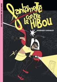 Georges Chaulet - Fantômette 02 - Fantômette contre le hibou.
