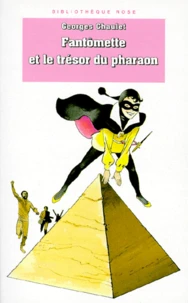 Fantômette et le trésor du pharaon