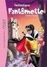 Georges Chaulet - Fantômette Tome 36 : Fantastique Fantômette.