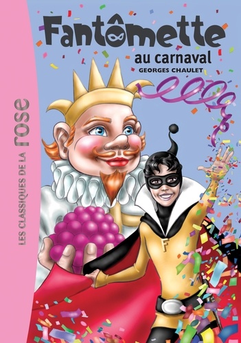 Fantômette Tome 4 Fantômette au carnaval