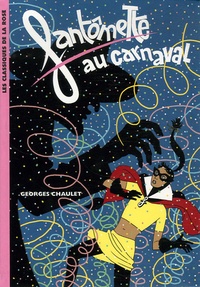 Georges Chaulet - Fantômette Tome 4 : Fantômette au carnaval.