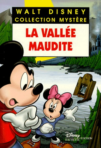Georges Chaulet et Philippe Gasc - La vallée maudite.
