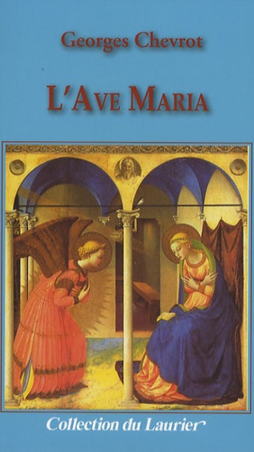 Georges Chevrot - L'Ave Maria.