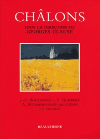 Georges Clause - Le diocèse de Châlons.