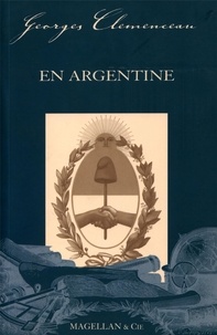 Georges Clemenceau - En Argentine.
