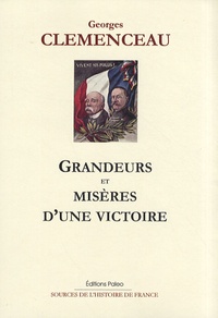 Electronics e book téléchargement gratuit Grandeurs et misères d'une victoire par Georges Clemenceau (French Edition)