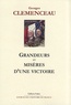 Georges Clemenceau - Grandeurs et misères d'une victoire.