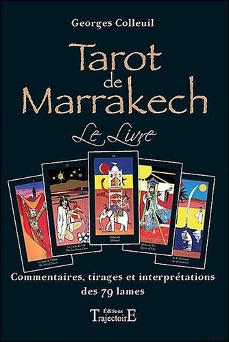 Georges Colleuil - Tarot de Marrakech - Le livre.