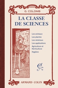 Georges Colomb - La classe de sciences.