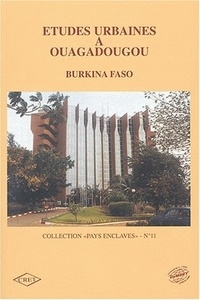Georges Compaoré et Ousmane Nebié - Etudes urbaines à Ouagadougou - Burkina Faso.