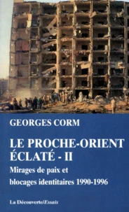 LE PROCHE-ORIENT ECLATE.
