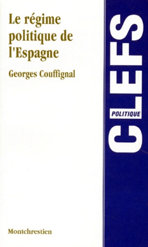 Georges Couffignal - Le régime politique de l'Espagne.