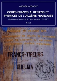 Corps-Francs algériens et prémices de l’Algérie française