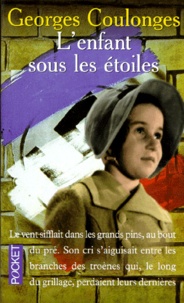Georges Coulonges - L'enfant sous les étoiles.