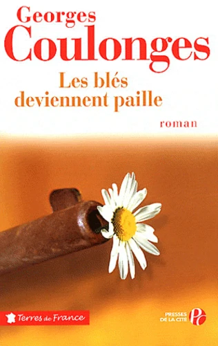 couverture de : Les bl&eacute;s deviennent paille