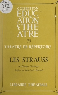 Georges Coulonges et Jean-Louis Barrault - Les Strauss.