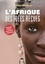 L'Afrique des idées reçues  édition revue et augmentée