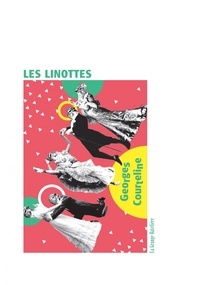 Georges Courteline - Les linottes.