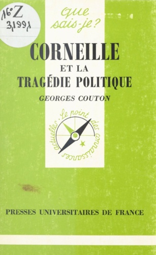 Corneille et la tragédie politique