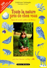 TOUTE LA NATURE PRES DE CHEZ VOUS.