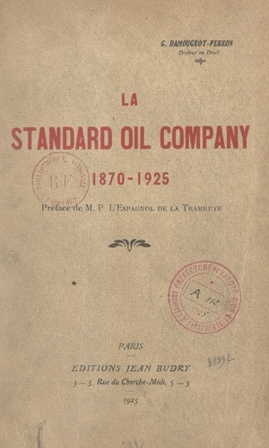 La Standard Oil Company, 1870-1925