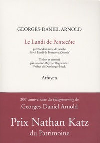 Georges-Daniel Arnold - Le Lundi de Pentecôte - Comédie en dialecte strasbourgeois en cinq actes et en vers.