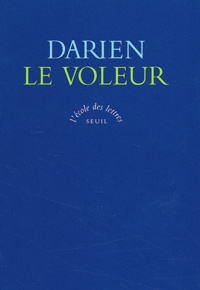 Georges Darien - Le voleur.