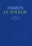 Georges Darien - Le voleur.