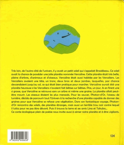 La planète Vercaline et l'oiseau Photon d'Or. Conte écologique pour enfants