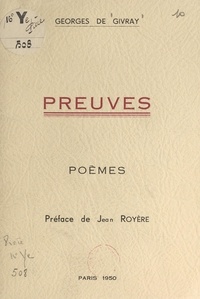 Georges de Givray et Jean Royère - Preuves.