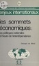 Georges de Ménil - Les sommets économiques : les politiques nationales à l'heure de l'interdépendance.