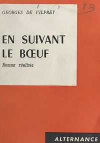 En suivant le bœuf
