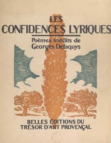 Georges Delaquys et  Collectif - Les confidences lyriques.