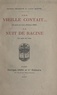 Georges Delaquys et Lucien Gumpel - Une vieille contait... (un acte, en vers) ; La nuit de Racine (un acte en vers).