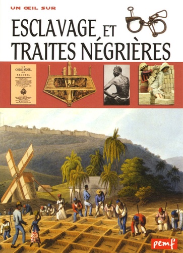 Georges Delobbe - Esclavage et traites négrières.