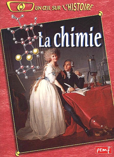Georges Delobbe et André Delobbe - La Chimie.